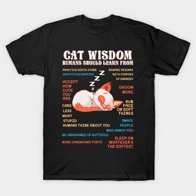 cat wisdom T-Shirt by graphicganga